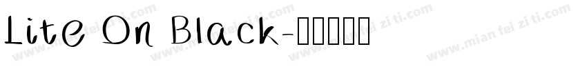 Lite On Black字体转换